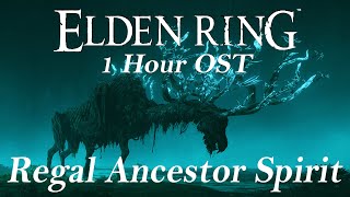 Elden Ring  Regal Ancestor Spirit (1 Hour) OST