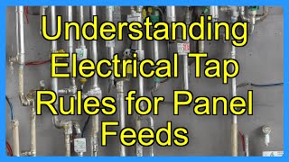 Understanding Electrical Tap Rules for Panel Feeds