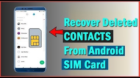[How To] Recover Deleted Contacts From Android SIM Card | Advanced Methods