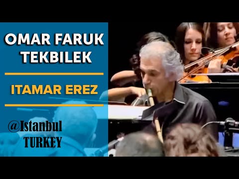 Omar Faruk Tekbilek with the Borusan Philharmonic Orchestra | Istanbul, Turkey (Hasret)
