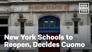 Gov. Cuomo Announces New York Schools Can Reopen | NowThis