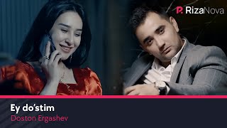 Doston Ergashev - Ey do’stim (Official Music Video) chords