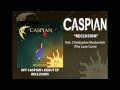 Caspian - Reclusion NEW SONG 2012!