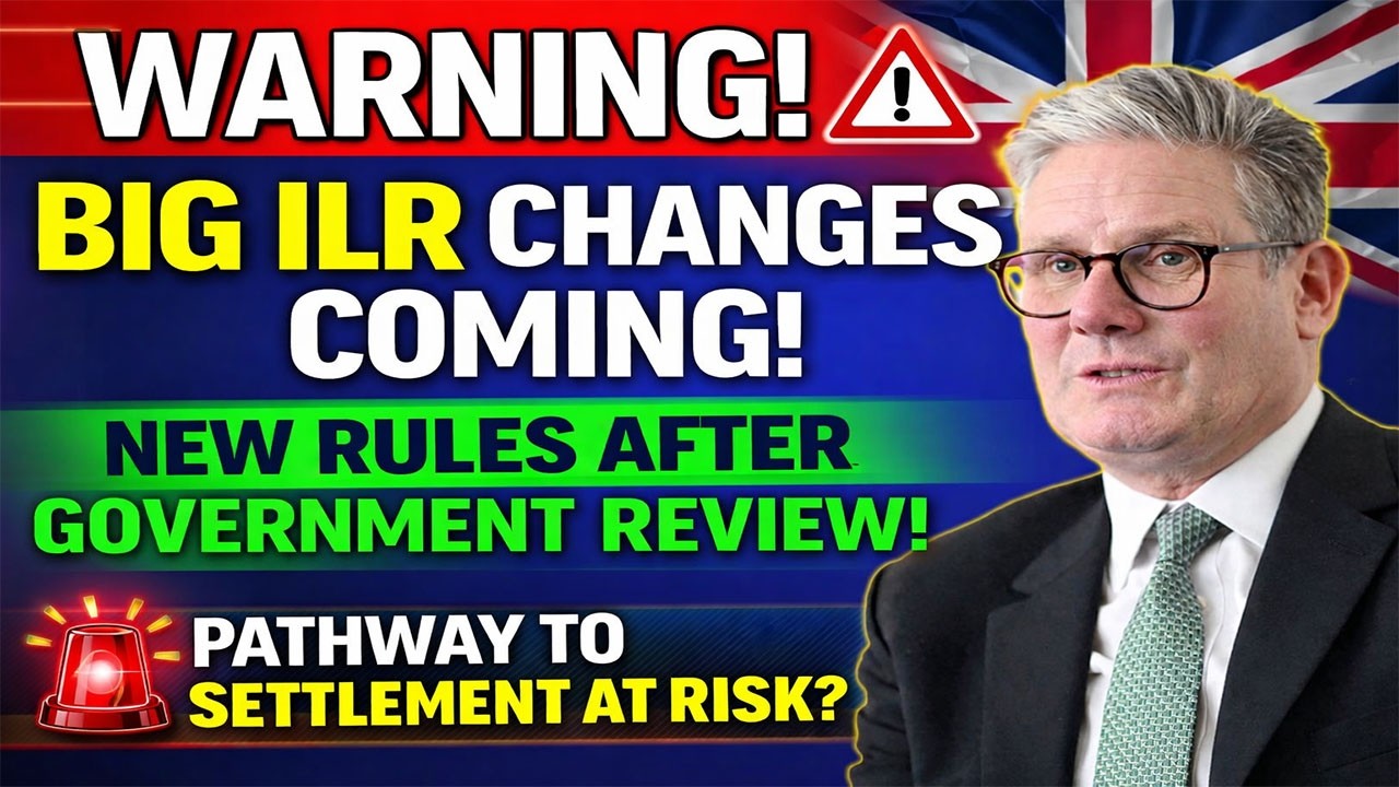 ILR New Rules Warning 🚨 Government Review Update | Settlement Pathway May Change