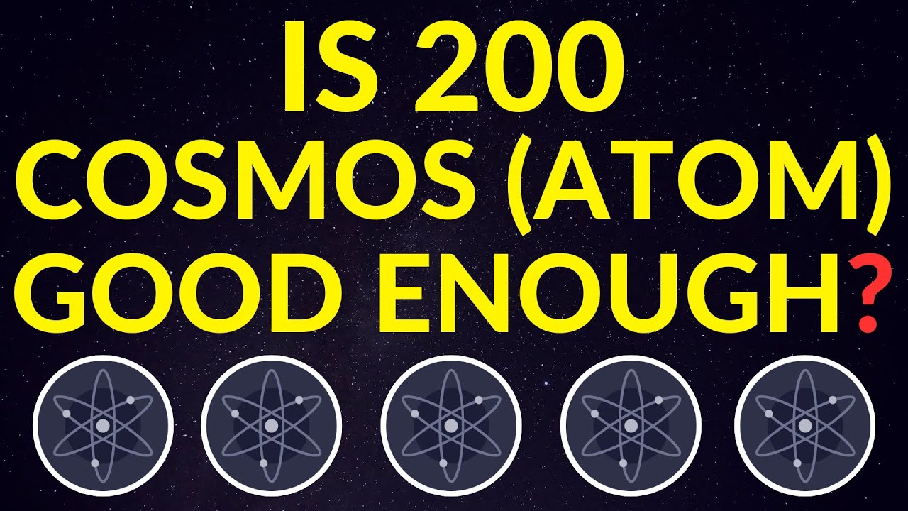 Cosmos: Would 200 Considered Good Enough in a Hypothetical Scenario? Cosmos ATOM Price Prediction