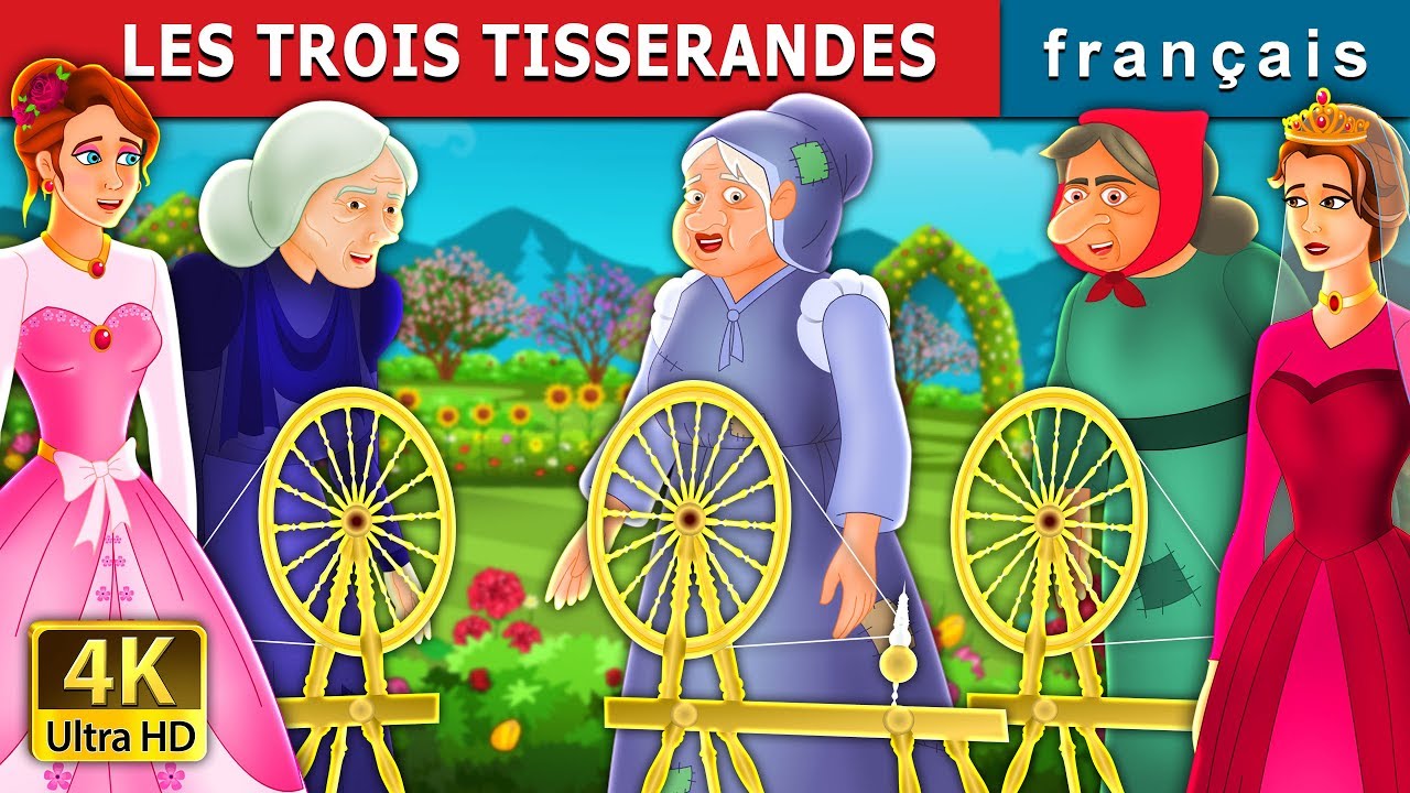 LES TROIS TISSERANDES  The Three Spinners  Histoire Pour Sendormir  Contes De Fes Franais