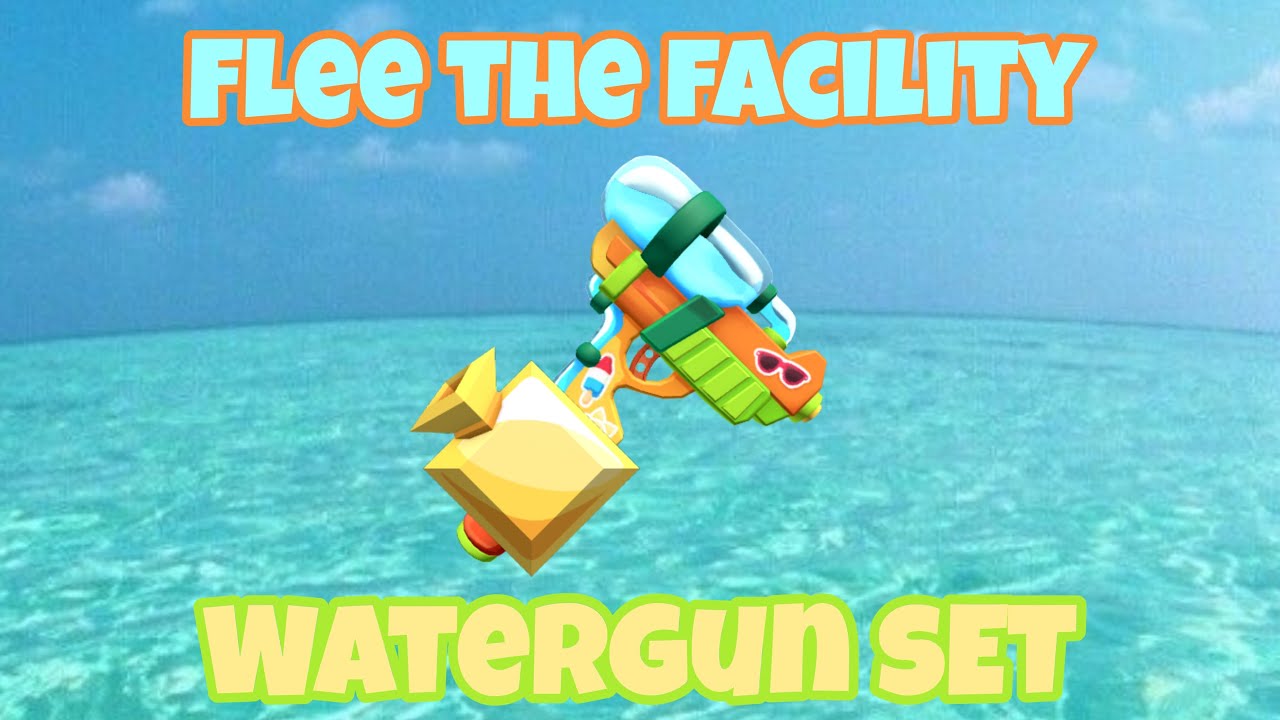 Watergun Set 🔫- Flee the Facility