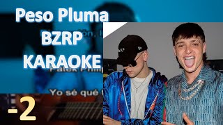 (-2) PESO PLUMA || BZRP (Karaoke Acústico)