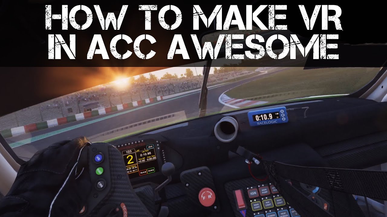 Vr Setup Guide How To Make Assetto Corsa Competizione Look And Run Awesome Youtube