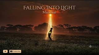 Falling into Light
