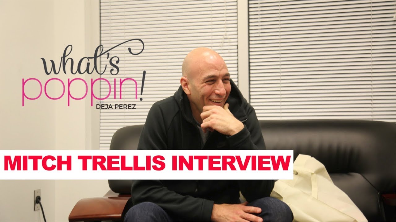 What's Poppin' With Deja Perez & Mitch Trellis