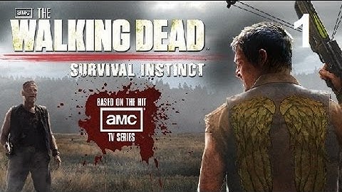 Walking Dead Survival Instinct Part 1 Intro HD