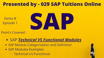 SAP Module Types  | SAP Technical VS Functional Modules | SAP | Series B Episode 1 |