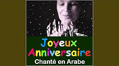 Joyeux Anniversaire Arabe Youtube Joyeux Anniversaire Arabe Youtube