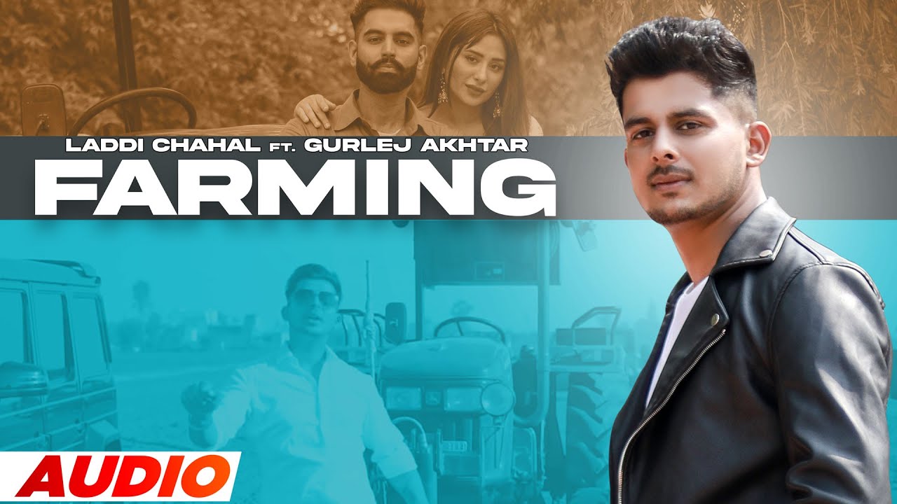 Farming (Full Audio) | Victory Special | Parmish Verma Ft. Laddi Chahal | Desi Crew | Mahira Sharma
