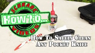 How to Safely Clean Any Pocket Knife for Survival or Tactical Use - Knife Maintenance #1