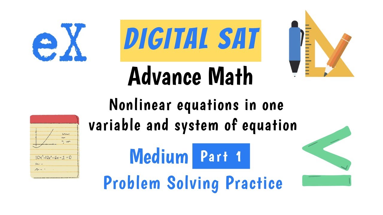 Digital SAT Advance Math Non Linear Equations | Medium Part 1