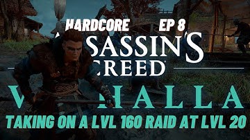 How Hard is a 160 Raid? | Assassins Creed Valhalla | Part 8