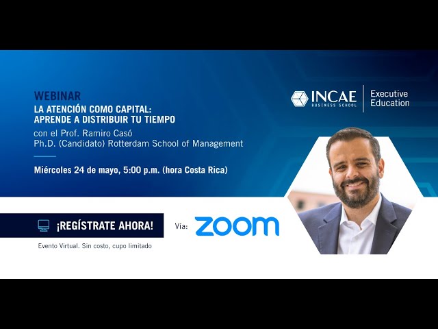 WEBINAR | La atención como capital: aprende a distribuir tu tiempo