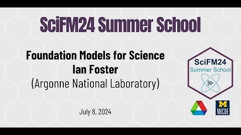 Ian Foster: Foundation Models for Science