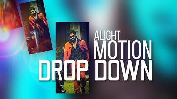 Trending Drop-Down Photo Video Status Editing | Alight Motion Tutorial