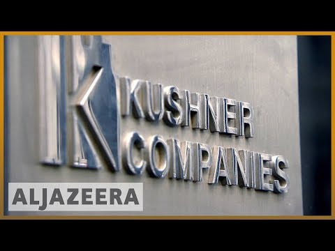 ?? ‘Invasive practices’: New York probes Kushner Companies’ false filings | Al Jazeera English