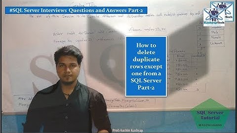 How to delete duplicate rows except one from a SQL Server | Interview Questions and Answers Part-2