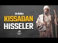 KISSADAN HİSSELER / DÜŞÜNDÜREN HİKAYELER | 28.BÖLÜM