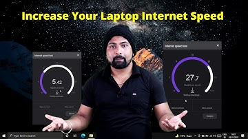How to increase your laptop internet speed