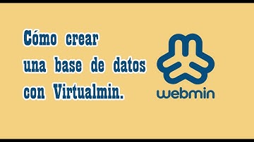 Crear una base de datos con Virtualmin