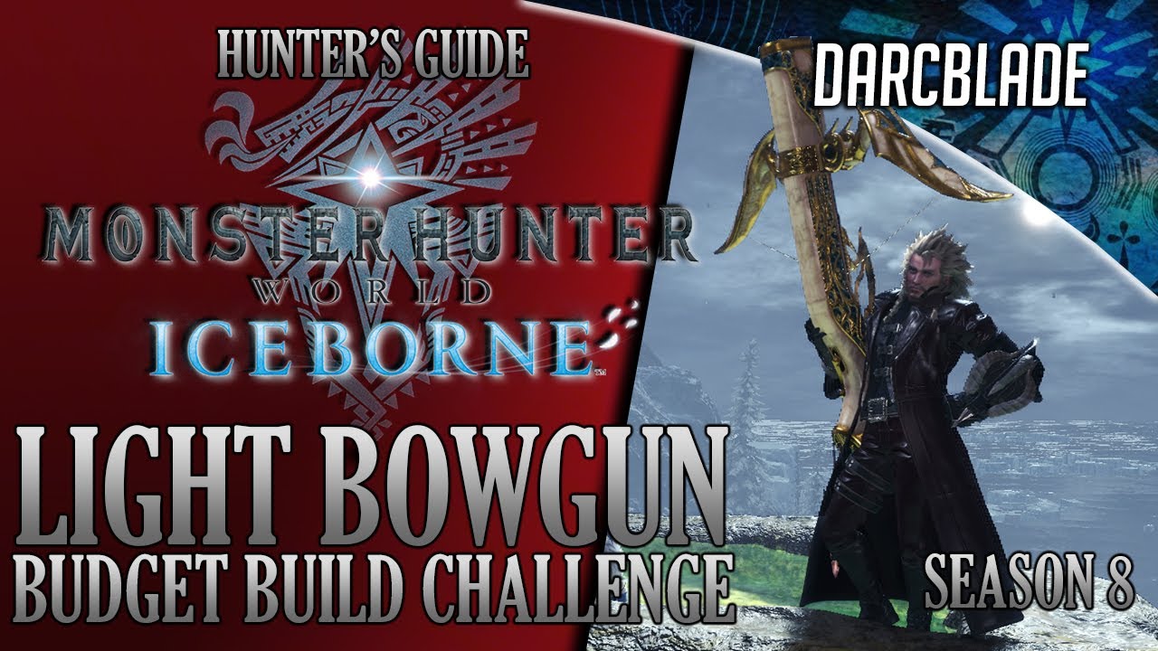 Light Bowgun Budget Build Challenge MHW Iceborne YouTube