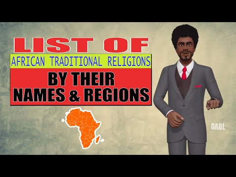 African Traditional Religions List by their Names & Regions | What are African Traditional Religions