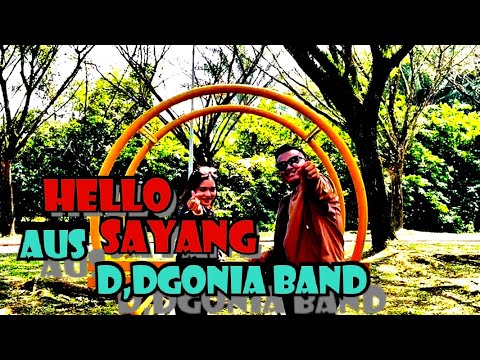 HELLO SAYANG ( D,GONIA BAND )