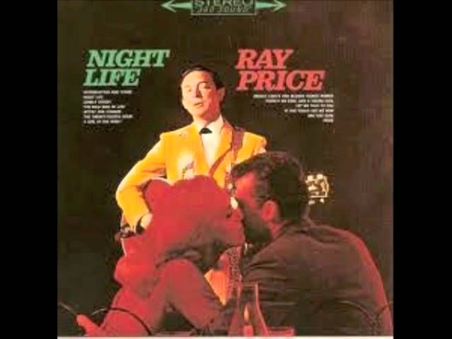 Ray Price - Night Life