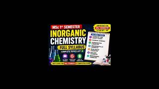 🔥 MSc 1st Semester Inorganic Chemistry Full Syllabus| CompleteTopics for CSIR NET/JRF ✨#education 💯.