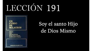 Lección 191 Un Curso de Milagros