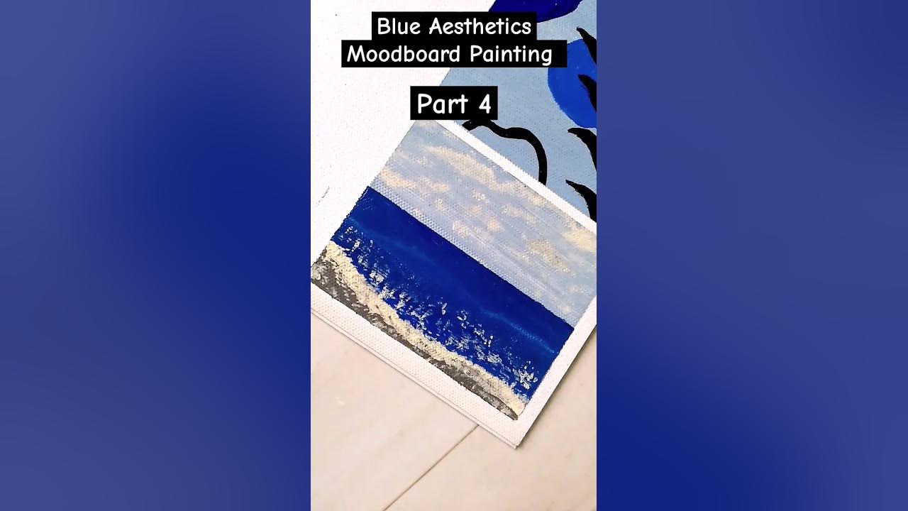 Blue Aesthetics Mood board painting 💙 Watercolour painting Tutorial !! 