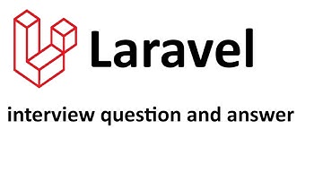 Top Laravel Interview Questions & Answers