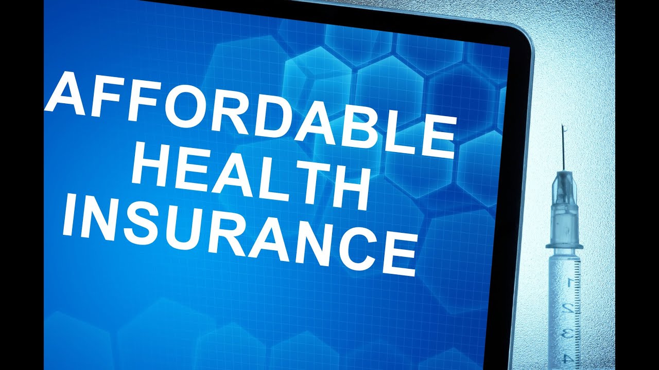 Affordable health Insurance - YouTube