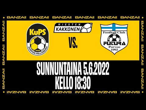 KUPS AKATEMIA - FC FUTURA | MIESTEN KAKKONEN | SU 05.06.2022 | KLO 18:30