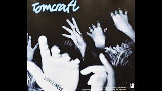 Tomcraft - Loneliness (Radio Cut) (2002)