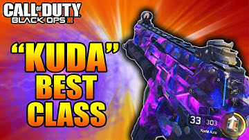 BLACK OPS 3 "BEST CLASS SETUP KUDA" - Call of Duty Black Ops 3 Best Class Setups (COD BO3 Kuda)