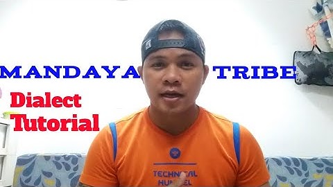 Mandaya Dialect Tutorial...101