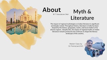 Myth and Literature | About | M T Vasudevan Nair | Readings on Kerala | by Dr Premanand M E