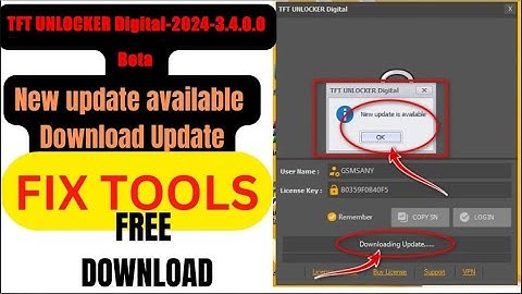 TFT UNLOCKER Digital-2024-3.4.0.0 Beta=New update Available-Download Update-Fix Tools