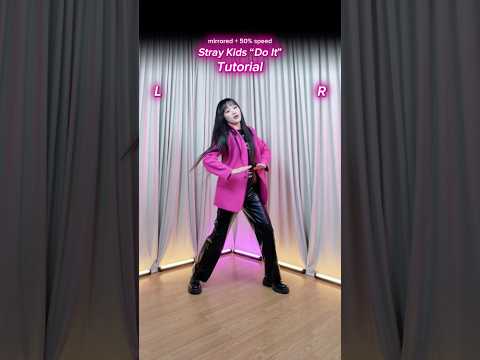 TUTORIAL Stray Kids Do It Dance Straykids Do It Kpopdance 