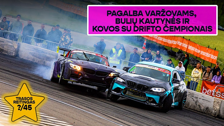Pagalba varžovams, bulių kautynės ir dvikovos su drifto čempionais - etapas Kuršėnuose