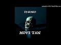 GOGO MOVE TAN Beatz DJGOGO GOGO MOVE TAN Beatz DJGOGO