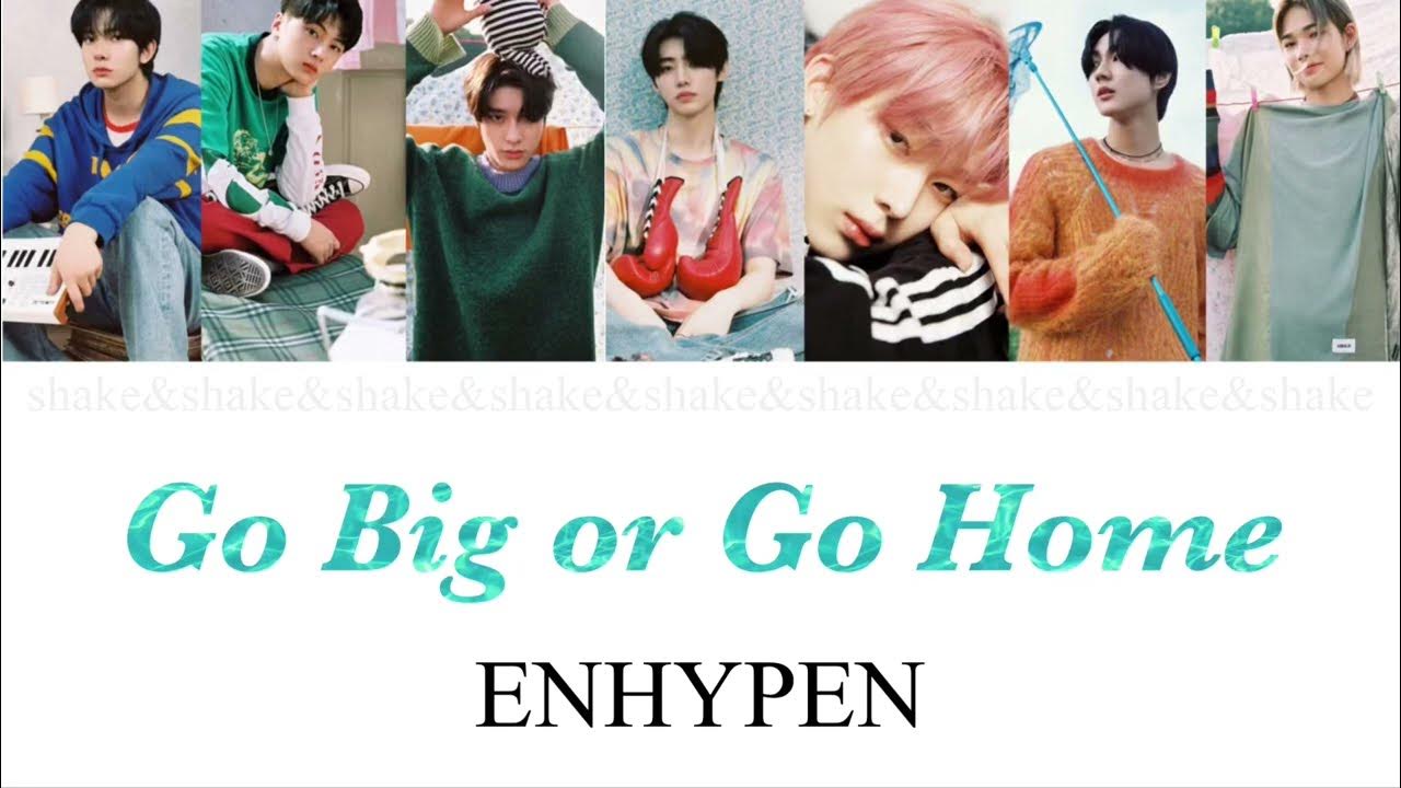Go Big Or Go Home ENHYPEN YouTube go-big-or-go-home-enhypen-youtube