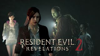 Resident Evil: Revelations 2 Full Video Game Movie (with gameplay)